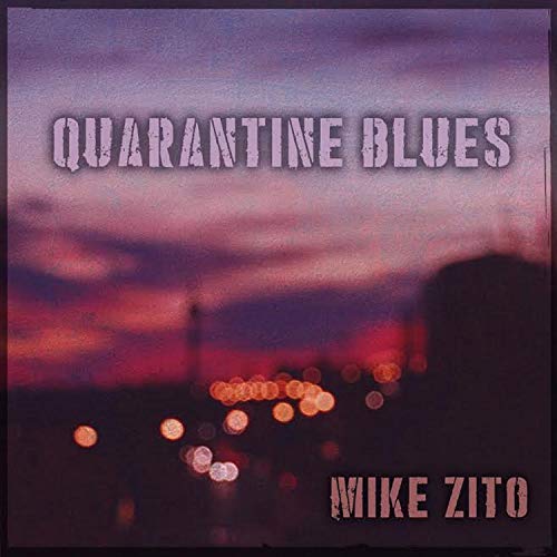ZITO MIKE - QUARANTINE BLUES - CD image 1