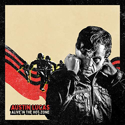 Austin Lucas - Alive in the Hot Zone - CD image 1