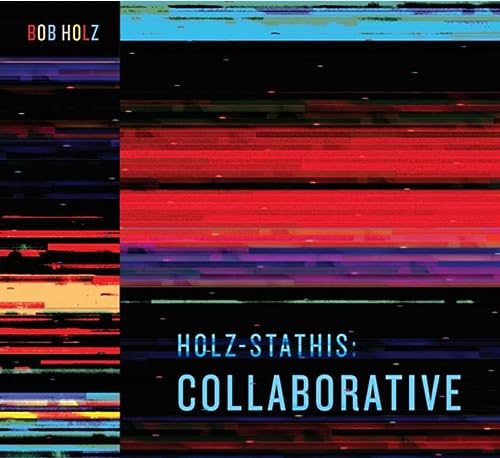 BOB HOLZ - HOLZ-STATHIS: COLLABORATIVE (2LP BLACK VINYL) - Vinyl Record image 1