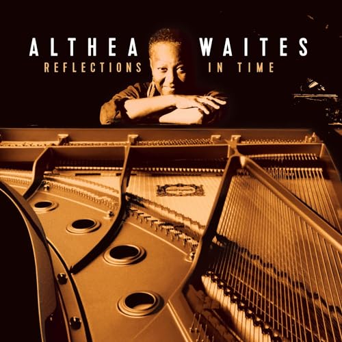 ALTHEA WAITES - REFLECTIONS IN TIME - CD