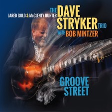 DAVE STRYKER TRIO - GROOVE STREET - CD image 2