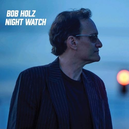 BOB HOLZ - NIGHT WATCH - BLACK VINYL - Vinyl Record image 1