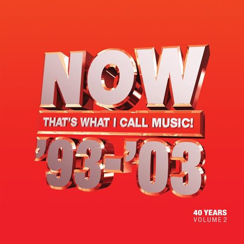 Various Artists - NOW That's What I Call 40 Years: Volume 2 - 1993-2003 image 3