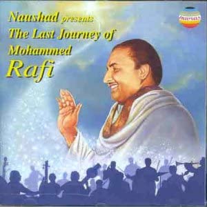 LAST JOURNEY OF MOHAMMED RAFI