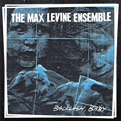 Max Levine Ensemble - Backlash, Baby - Vinyl Record VINYL image 1