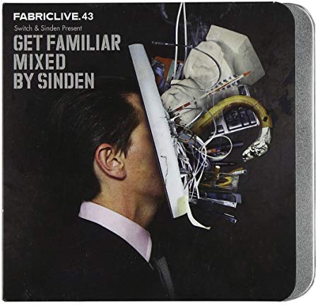 FabricLive.43 - Switch & Sinden Present Get Familiar