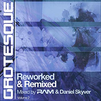 Grotesque Reworked & Remixed Volume 2