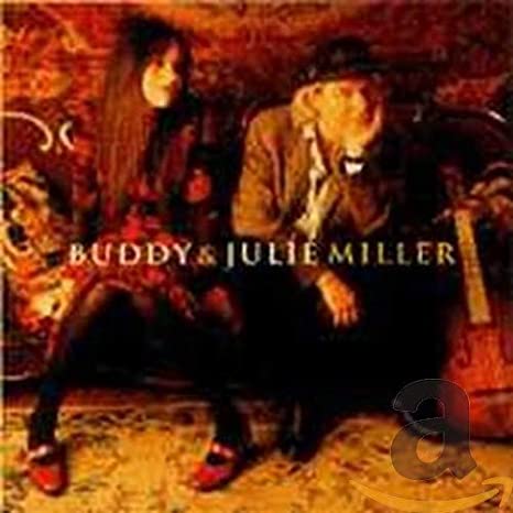 Buddy & Julie Miller