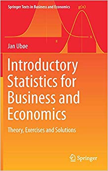 Introductory Statistics for Business and Economics : Theory, Exercises and Solutions