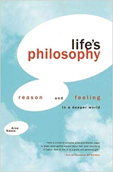 Life's Philosophy : Reason and Feeling in a Deeper World