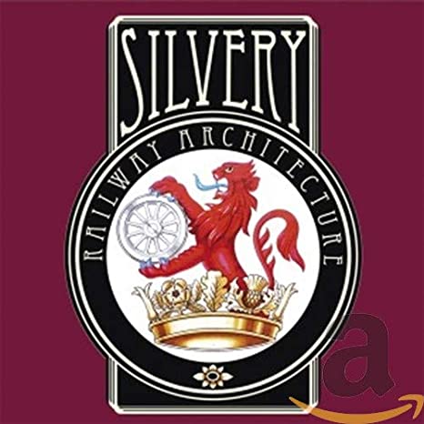 SILVERY - RAILWAY ARCHITECTURE - CD image 1