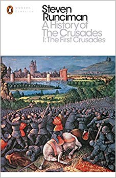 A History of the Crusades I : The First Crusade and the Foundation of the Kingdom of Jerusalem