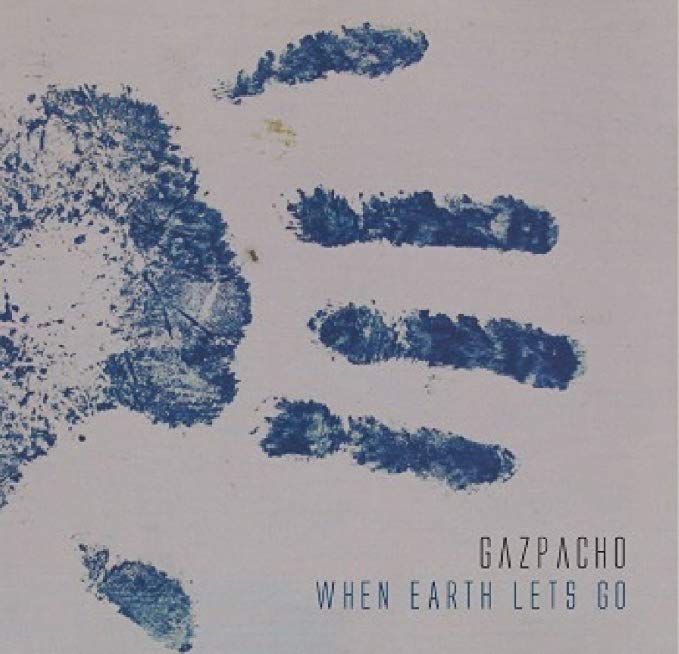 Gazpacho - When Earth Lets Go - CD image 1