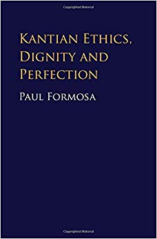 Kantian Ethics, Dignity and Perfection