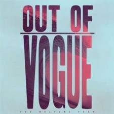 OUT OF VOGUE - WELFARE YEAR - Vinyl Record image 1