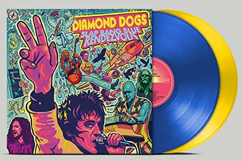 DIAMOND DOGS - SLAP BANG BLUE RENDEZVOUS (BLUE/YELLOW VINYL) - Vinyl Re image 1