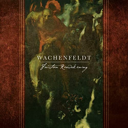 WACHENFELDT - FAUSTIAN REAWAKENING - CD image 1