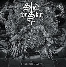 SHED THE SKIN - FORBIDDEN ARTS - CD image 1