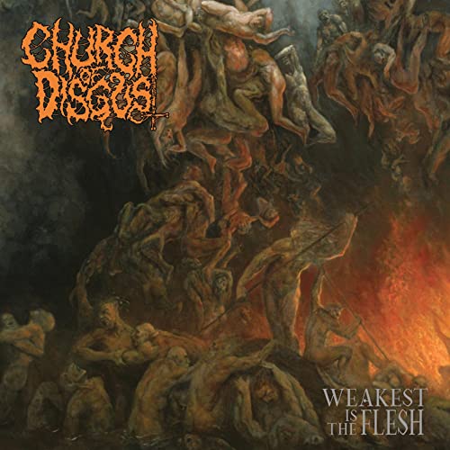 CHURCH OF DISGUST - WEAKEST IS THE FLESH - CD image 1