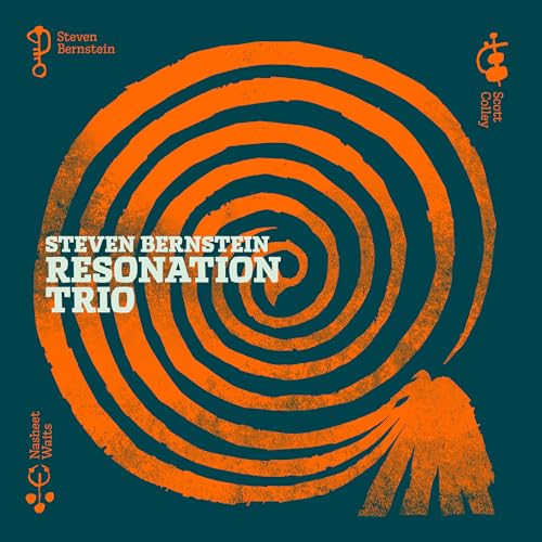 Steven Bernstein - ResoNation Trio / Ultra Resonance - cd image 1