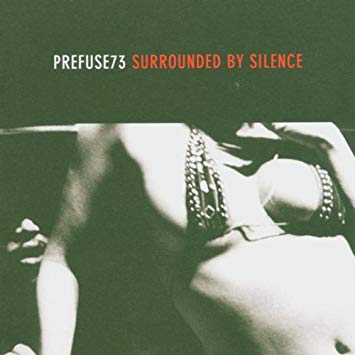 Prefuse 73 - Surrounded By Silence - Used CD image 1