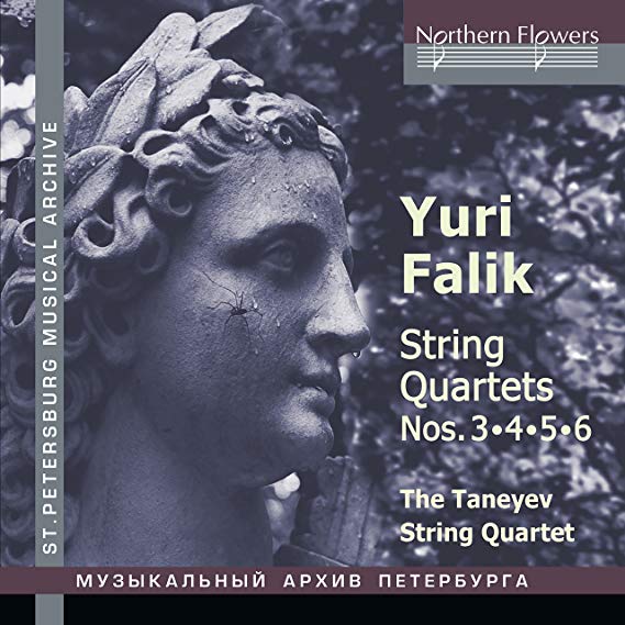 Yuri Alexandrovich Falik: String Quartets Nos. 3 4 5 6