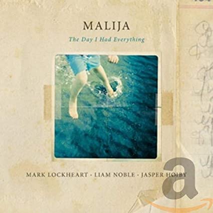 Malija - Day I Had Everything - CD image 1