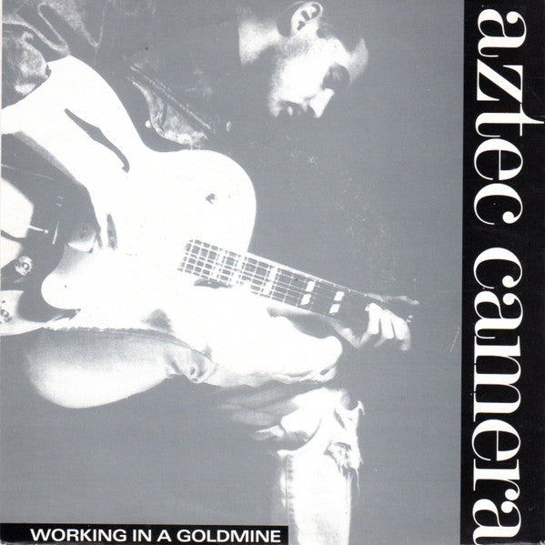 Aztec Camera - Working In A Goldmine - Used Vinyl Record 7" image 1
