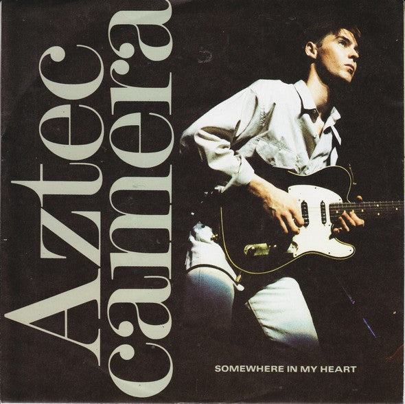 Aztec Camera - Somewhere In My Heart - Used Vinyl Record 7" image 1