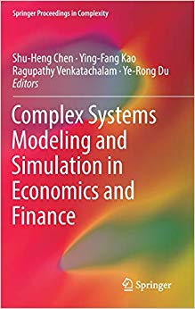 Complex Systems Modeling and Simulation in Economics and Finance