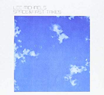 Lee Michaels - Space and First Takes - CD image 1