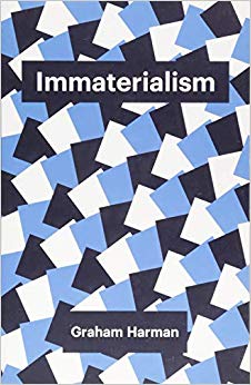 Immaterialism : Objects and Social Theory