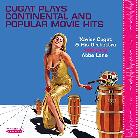 Xavier Cugat And His - Cugat Plays Continental And Popular Movie Hits - image 1