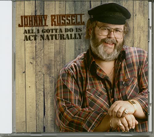 RUSSELL JOHNNY - ALL I GOTTA DO IS ACT NATURALL - CD image 1