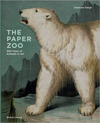 Paper Zoo : 500 Years of Animals in Art