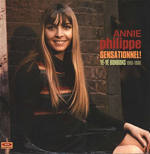 Annie Philippe - Sensationnel! • Ye-Ye Bonbons 1965-1968 - Vinyl Rec image 2