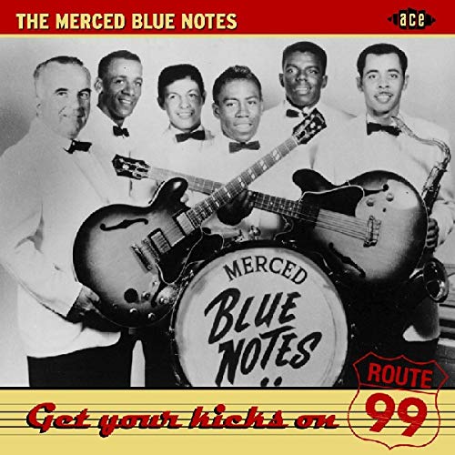 MERCED BLUE NOTES - GET YOUR KICKS ON ROUTE 99 - CD image 2