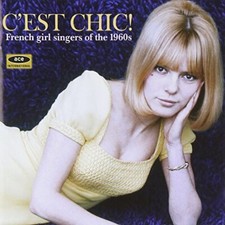 VARIOUS ARTISTS - C'EST CHIC! FRENCH GIRL SINGERS OF THE 1960s - CD image 2
