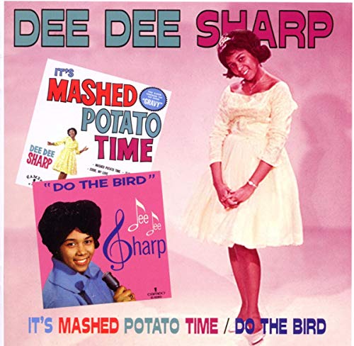 DEE DEE SHARP - ITS MASHED POTATO TIME /DO THE BIRD - CD image 2