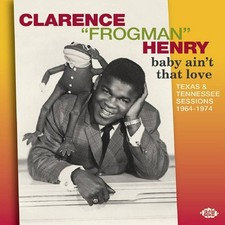 CLARENCE FROGMOUTH H - BABY AINT THAT LOVE - CD image 2