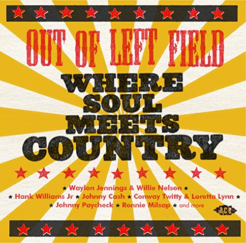 VARIOUS ARTISTS - OUT OF LEFT FIELD - WHERE SOUL MEETS COUNTRY - CD image 1