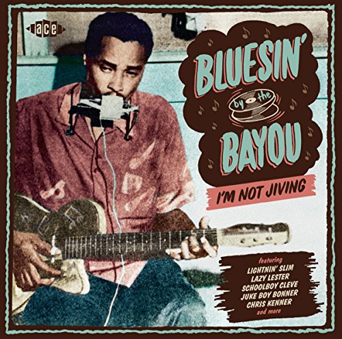 Various - Bluesin' By The Bayou - I'm Not Jiving - CD image 2