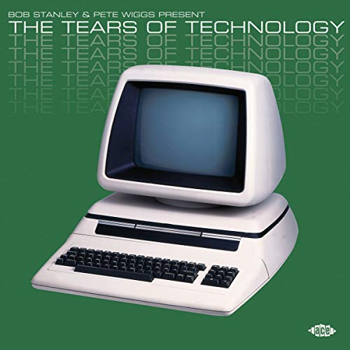 Various Artists - Bob Stanley & Pete Wiggs Present the Tears of Technol image 1