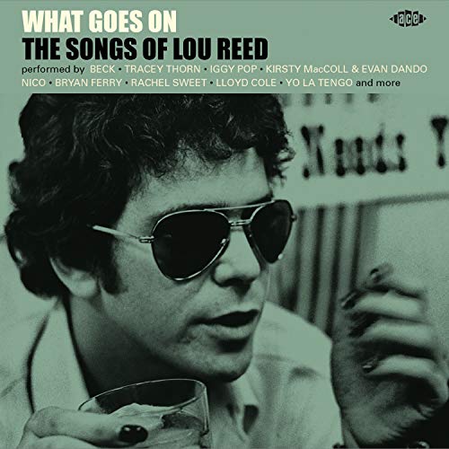 WHAT GOES ON - THE SONGS OF LOU REED - CD image 1