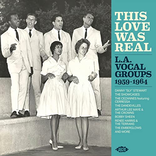 VARIOUS ARTISTS - This Love Was Real / L. A. Vocal Groups 1959-1964 - C image 1