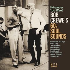 VARIOUS ARTISTS - WHATEVER YOU WANT BOB CREWE’S 60S SOUL SOUNDS - CD image 1