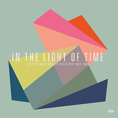 V/A - IN THE LIGHT OF TIME - UK POST-ROCK AND LEFTFIELD POP 1992 - 1998 image 1