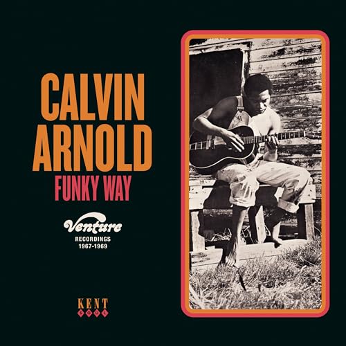 CALVIN ARNOLD - FUNKY WAY - VENTURE RECORDINGS 1967-1969 - CD