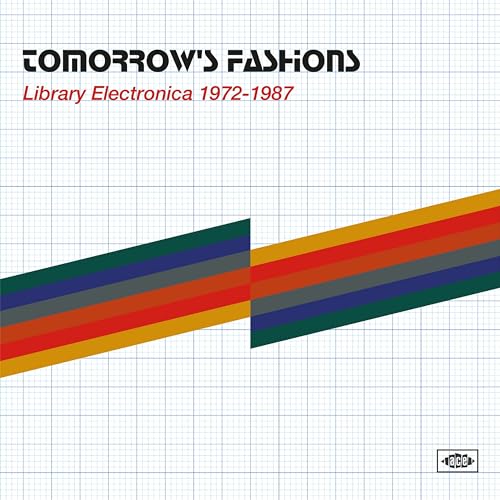VARIOUS ARTISTS - TOMORROW’S FASHIONS - LIBRARY ELECTRONICA 1972-1987 image 2