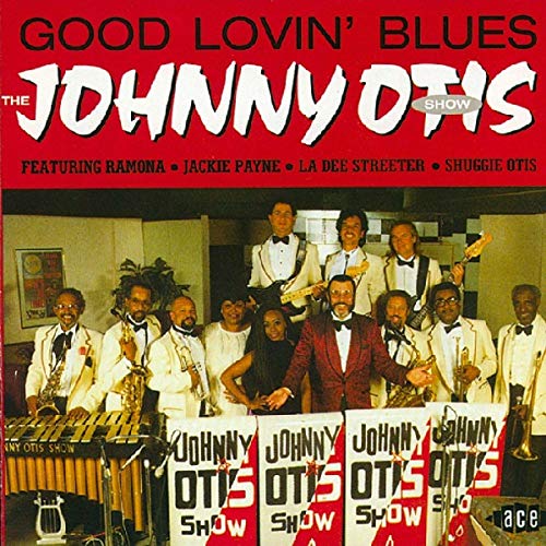 JOHNNY OTIS SHOW - GOOD LOVIN' BLUES - CD image 2